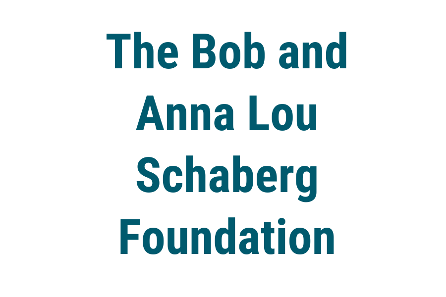 The Bob and Anna Lou Schaberg Foundation